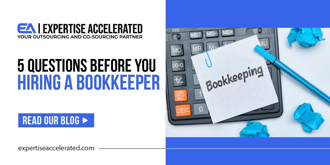 5 Questions To Ask Before Hiring A Bookkeeper For Your Business 5 Questions To Ask Before Hiring A Bookkeeper For Your Business
