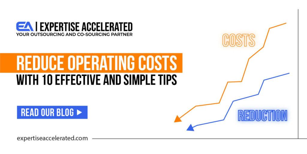 reduce operating costs define by expertise accelerated team