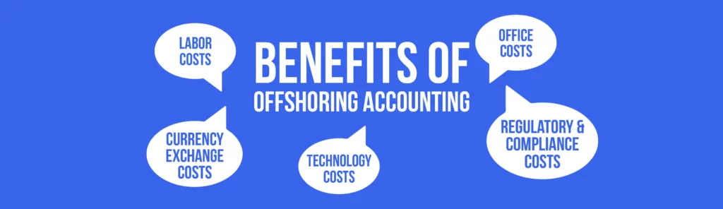Benefits of offshoring accounting list