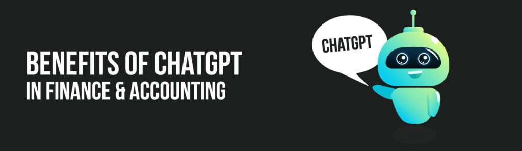 Benefits of Chat GPT in Finance & Accounting 