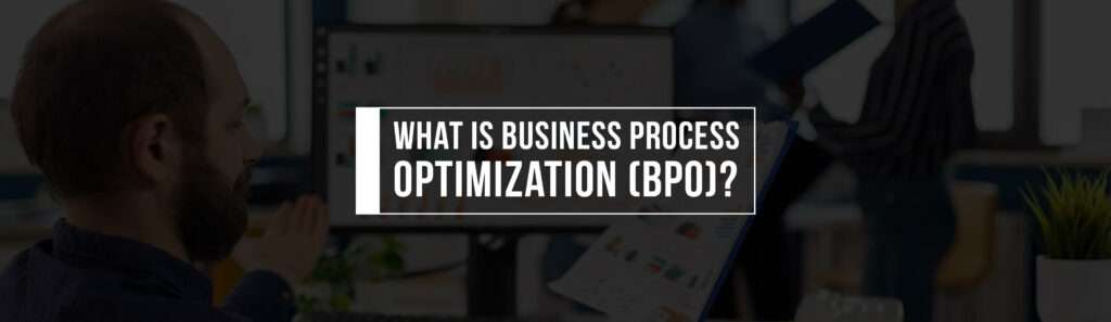 What is a business process (BPO) by Expertise Accelerated