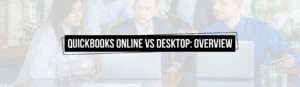 Quickbooks Online Vs Desktop