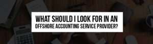 Offshore Accounting Service Provider