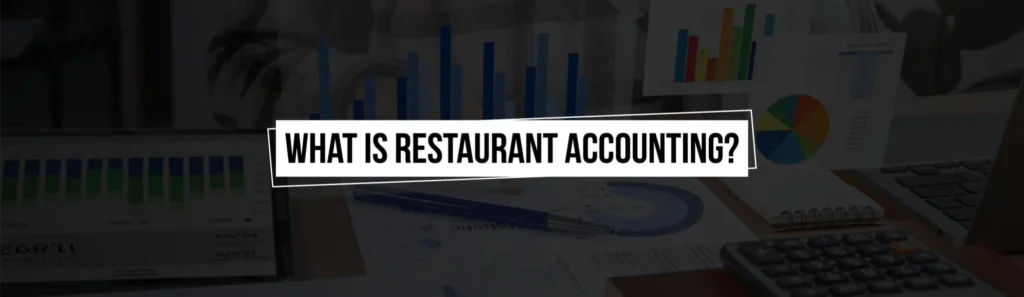 what is resturant accounting
