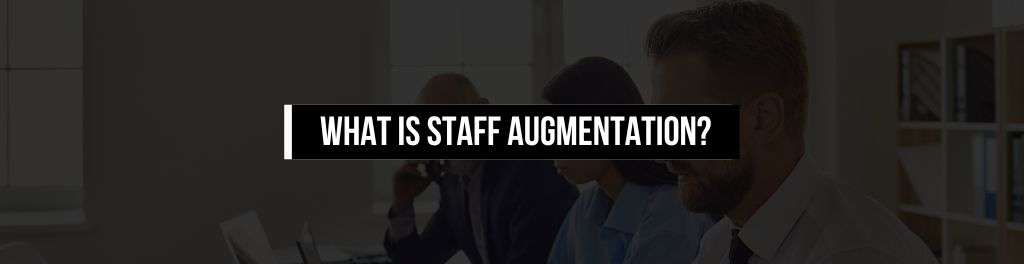 Staff Augmentation