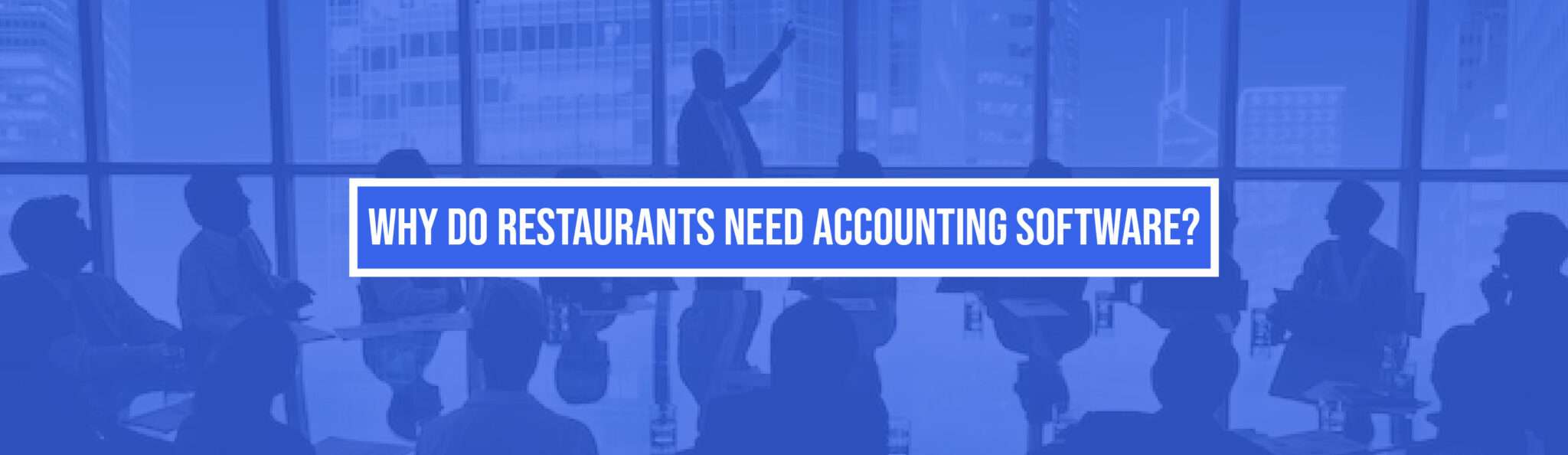 The Best Accounting Software for Restaurants in 2023