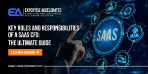 Roles and Responsibilities of a SaaS CFO