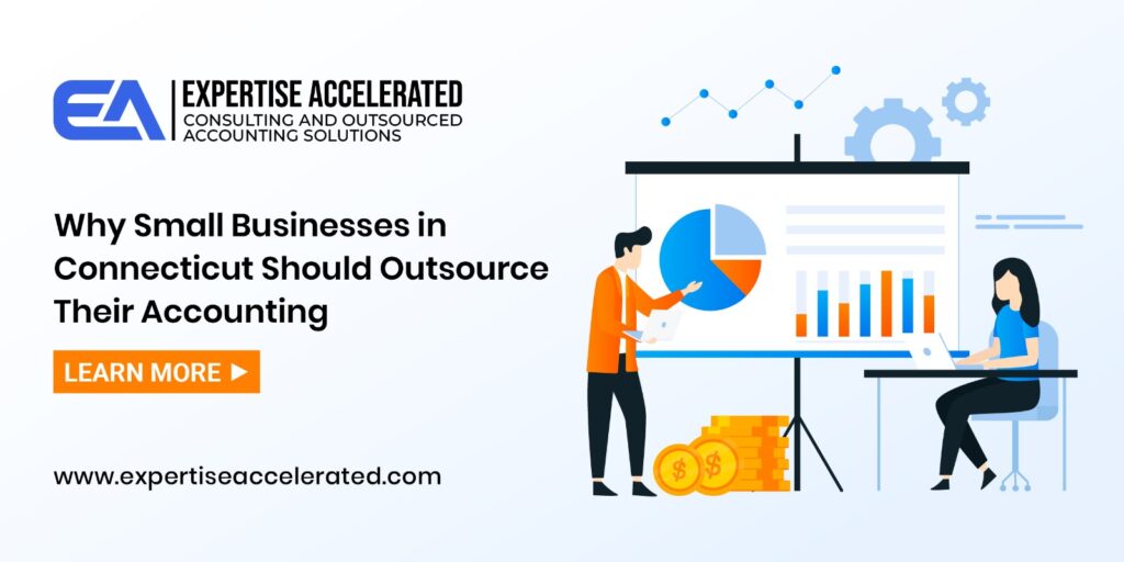 Why Small Businesses in Connecticut Should Outsource Their Accounting