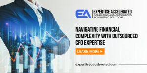 Navigating Financial Complexity with Outsourced CFO Expertise