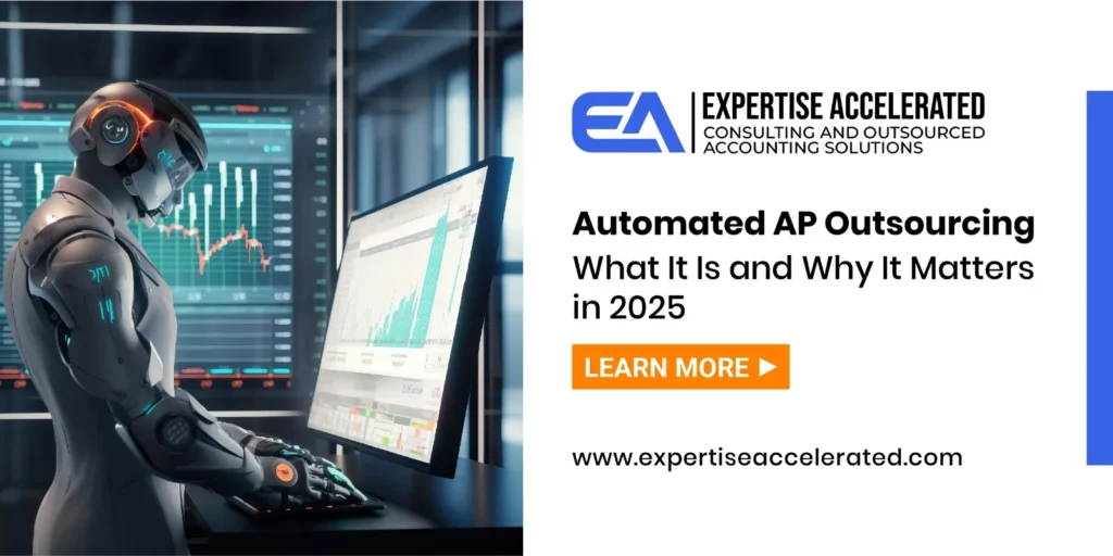 Automated AP Outsourcing What It Is and Why It Matters in 2025