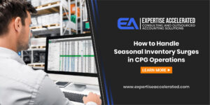 How to Handle Seasonal Inventory Surges in CPG Operations