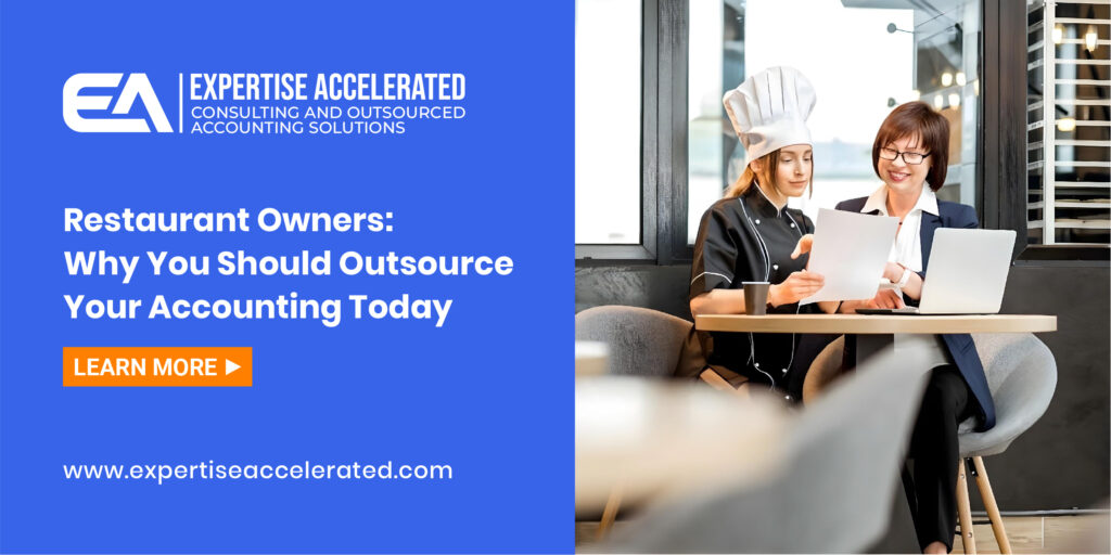 Restaurant Owners Why You Should Outsource Your Accounting Today