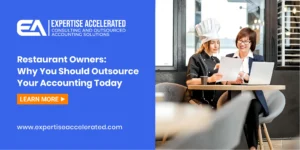 Restaurant Owners Why You Should Outsource Your Accounting Today